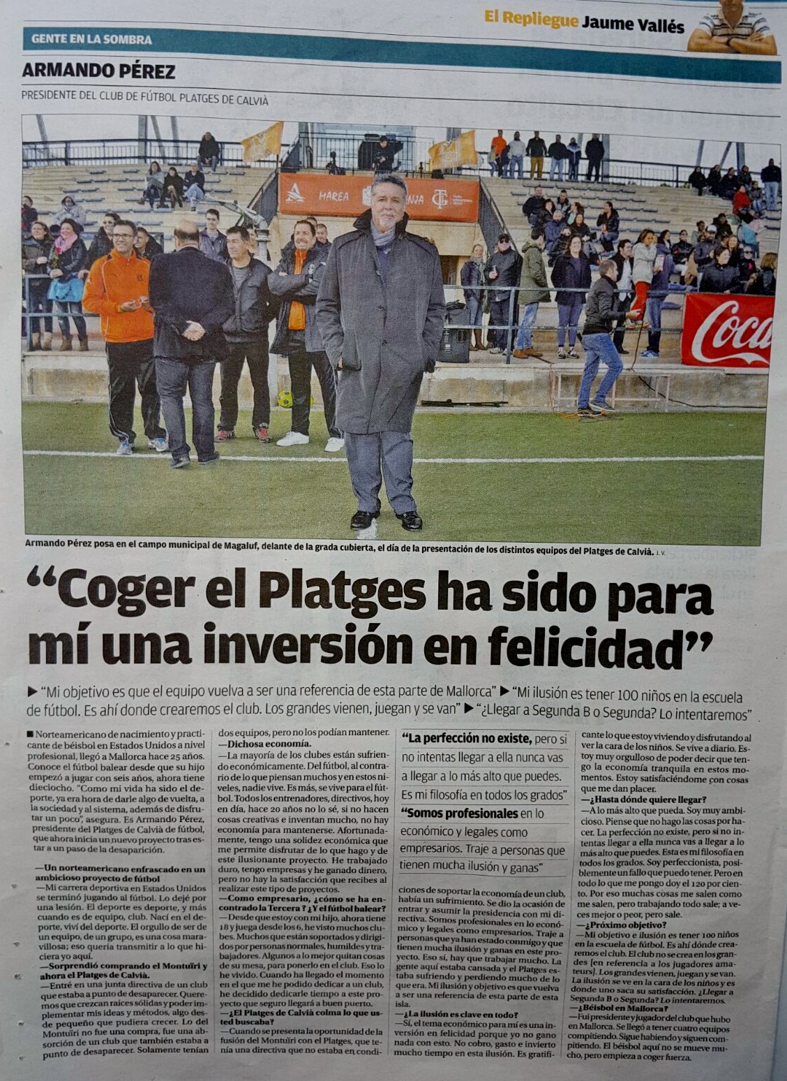 es(Entrevista al Presidente del CF Platges de Calvià); cat(Entrevista al president del CF Platges de Calvià); en(Interview with the President of CF Platges de Calvià); 